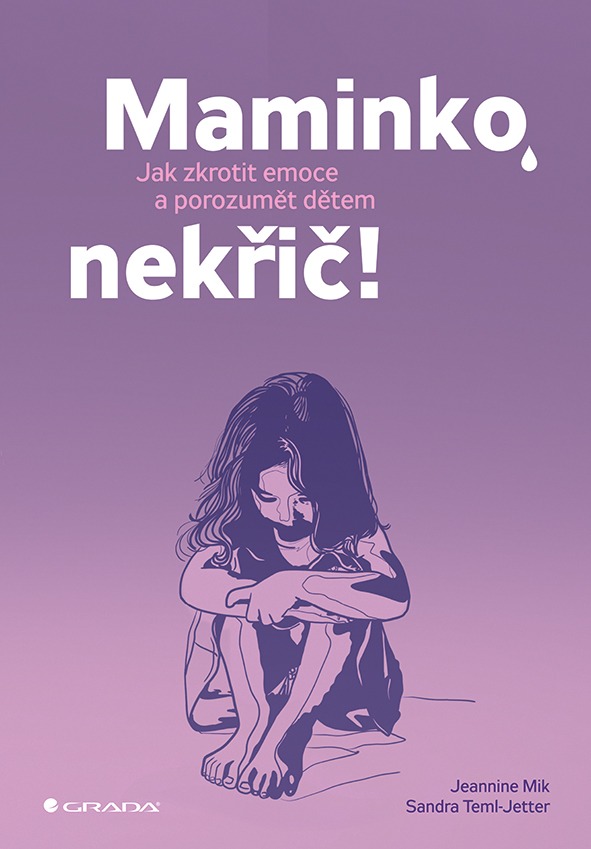 Maminko, nekřič